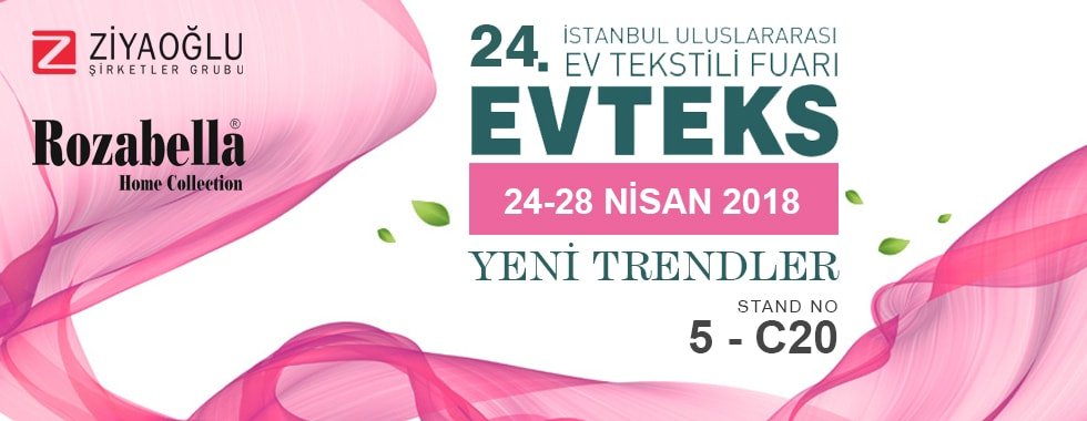 24. EVTEKS - İstanbul Uluslararası Ev Tekstili Fuarı 